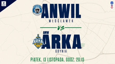 Anwil Włocławek vs AMW Arka Gdynia